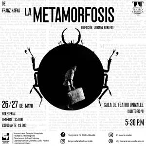 La metamorfosis en la Temporada de Teatro Univalle