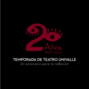 Temporada de Teatro Univalle, celebra sus 20 a&ntilde;os