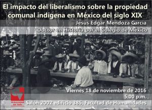 Conferencia sobre el liberalismo y la propiedad comunal ind&iacute;gena