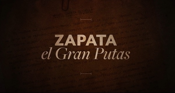 Documental &lsquo;Zapata, el gran putas&rsquo;