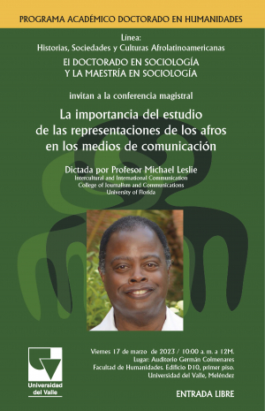 Conferencia - La importancia del estudio de las representaciones de los afros en los medios de comunicaci&oacute;n