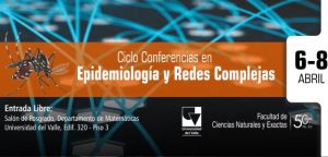 Ciclo de Conferencias en Epidemiolog&iacute;a y Redes Complejas