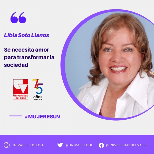 #MujeresUV Libia Soto: se necesita amor para transformar la sociedad