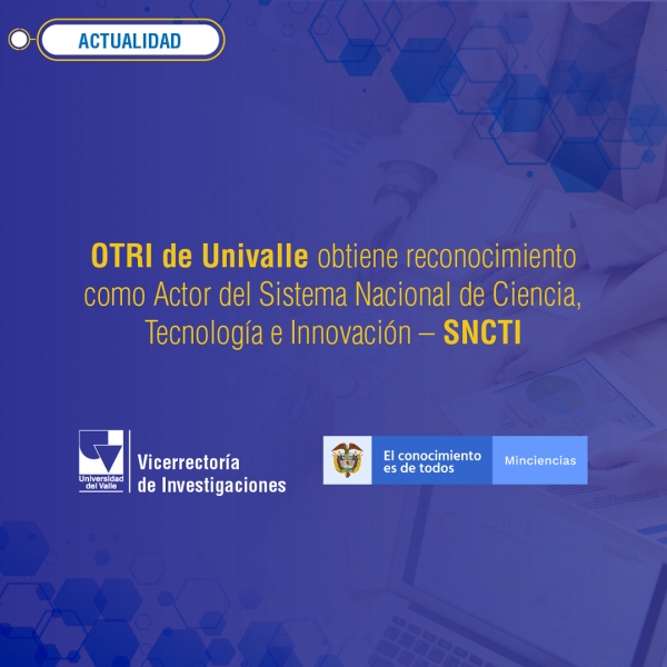 OTRI de Univalle obtiene reconocimiento de Minciencias