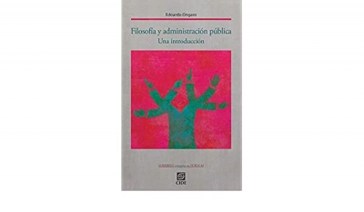 Filosof&iacute;a y administraci&oacute;n p&uacute;blica: una introducci&oacute;n
