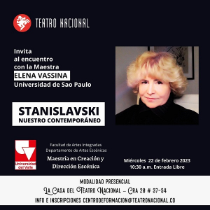 &ldquo;Stanislavski nuestro contempor&aacute;neo&rdquo;, encuentro con la maestra Elena Vassina