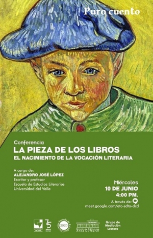 Conferencia: La pieza de los libros, el nacimiento de la vocaci&oacute;n literaria