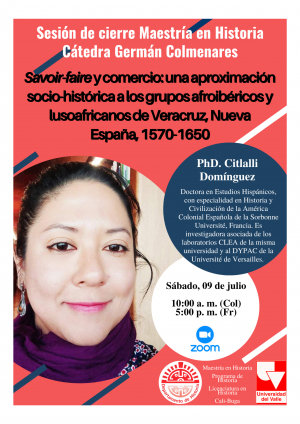 La Maestr&iacute;a en Historia invita a su sesi&oacute;n de cierre