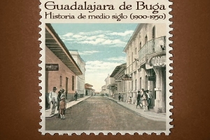 Guadalajara de Buga: Historia de medio siglo (1900-1950)