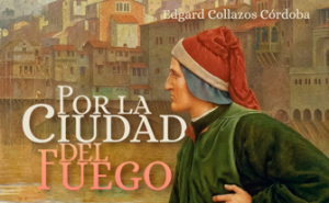 Desde la Ciudad del Fuego: Edgard Collazos C&oacute;rdoba o Virgilio navegando en el Pac&iacute;fico