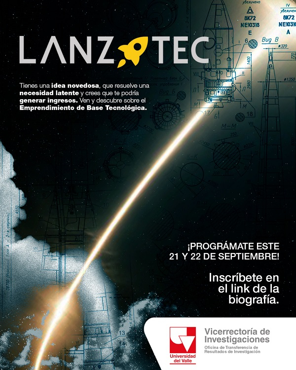 Potencia tu emprendimiento cient&iacute;fico o tecnol&oacute;gico con Lanzatec