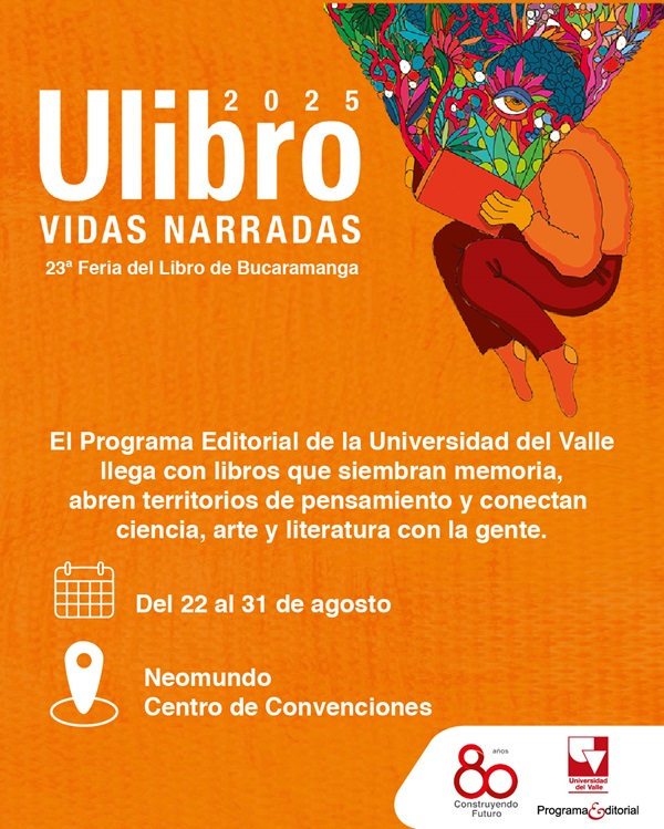 Programa Editorial en Ulibro 2025: palabras que siembran memoria