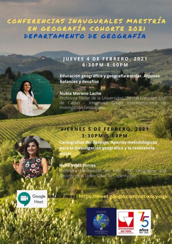 Conferencias inaugurales cohorte 2021 Maestr&iacute;a en Geograf&iacute;a