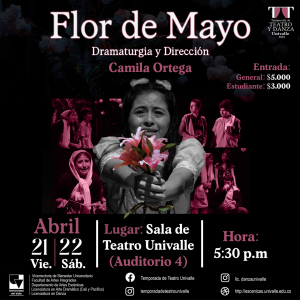 Flor de mayo en la Temporada de Teatro y Danza Univalle