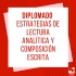 Estrategias de Lectura Anal&iacute;tica y Composici&oacute;n Escrita