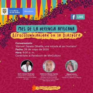 Hoy, conversatorio "Manuel Zapata Olivella, una mirada al ser humano", en el marco del Mes de la Herencia Africana