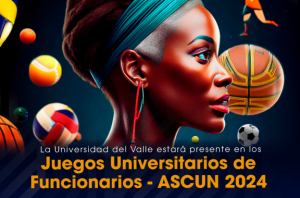 Funcionarios, presentes en Juegos Universitarios ASCUN 2024