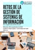 La gesti&oacute;n de los sistemas de informaci&oacute;n es analizada por acad&eacute;micos