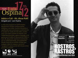 Documental &ldquo;Adi&oacute;s a Cali &ndash; Ah, diosa Kali&rdquo; en Serie Rostros y Rastros