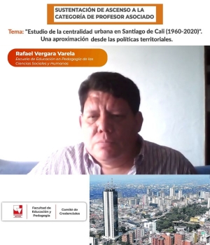 &ldquo;El Estudio de la centralidad urbana en Santiago de Cali (1960-2020)".  Una aproximaci&oacute;n desde las pol&iacute;ticas territoriales