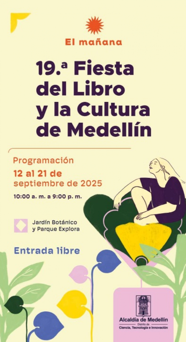 Un lugar para perderse entre libros: la Fiesta del Libro y la Cultura de Medell&iacute;n abre sus puertas