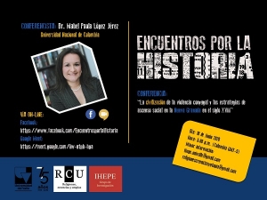 &lsquo;Encuentros por la Historia&rsquo;, 18 y 19 de junio, Univalle