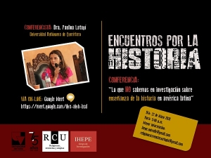Encuentros por la Historia con Paulina Latap&iacute;, de la Universidad Aut&oacute;noma de Quer&eacute;taro