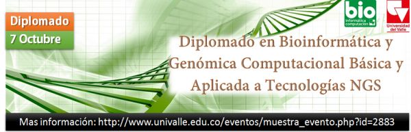 I Diplomado en Bioinform&aacute;tica y Gen&oacute;mica Computacional