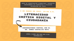 Conferencia: Literacidad cr&iacute;tica digital y ciudadan&iacute;a&nbsp;