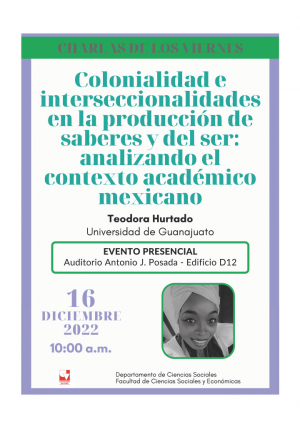 Conferencia &ldquo;Colonialidad e interseccionalidades en la producci&oacute;n de saberes y del ser&rdquo;