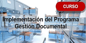 Curso sobre Programa de Gesti&oacute;n Documental