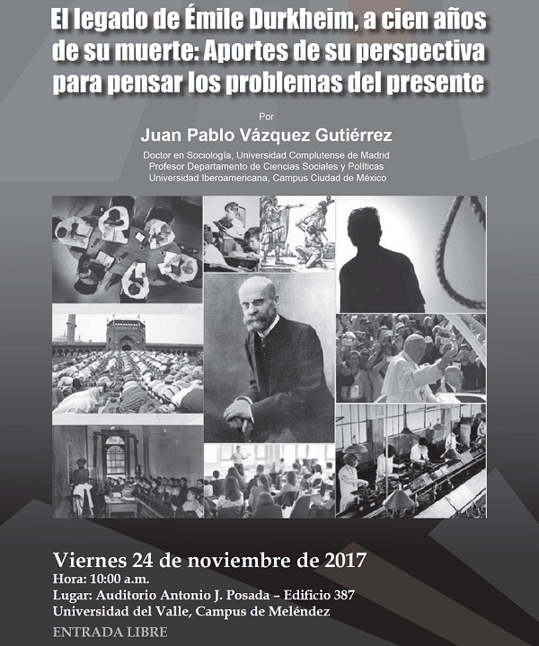 El legado de &Eacute;mile Durkheim, a cien a&ntilde;os de su muerte