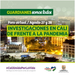 Univalle en foro virtual &lsquo;Investigaciones en Cali de frente a la Pandemia&rsquo;