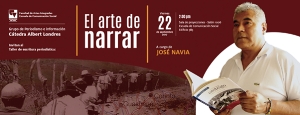 Conversatorio-Taller de escritura period&iacute;stica con Jos&eacute; Navia