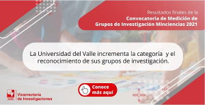 Las razones del liderazgo en investigaci&oacute;n de Univalle a nivel regional