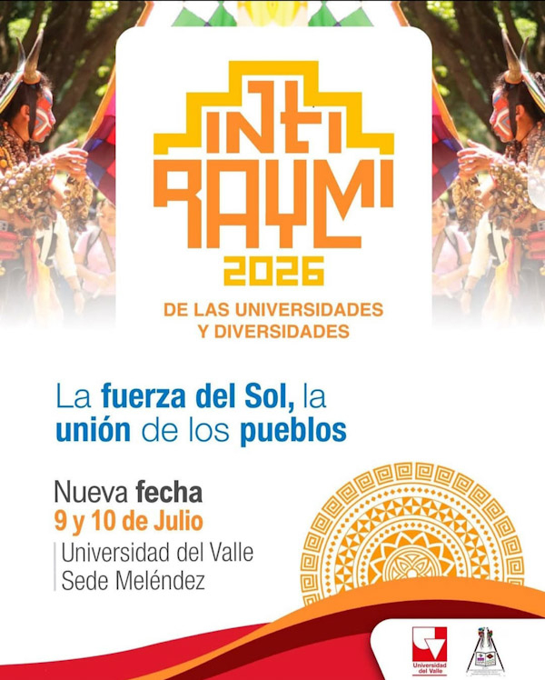 Univalle celebra el Inti Raymi 2026: la fuerza del Sol y la uni&oacute;n de los pueblos