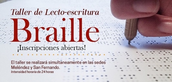 Inscripciones al taller de Lecto-escritura Braille
