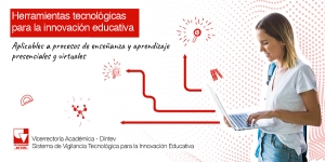 Herramientas tecnol&oacute;gicas para la innovaci&oacute;n educativa