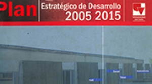 Plan Estrat&eacute;gico de Desarrollo 2005-2015