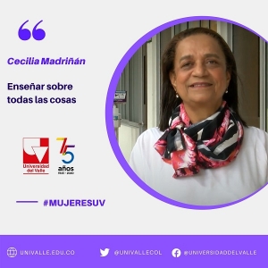 #MujeresUV Cecilia Madri&ntilde;&aacute;n: ense&ntilde;ar sobre todas las cosas