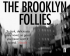 Brooklyn Follies
