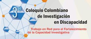III Coloquio de Investigaci&oacute;n en Discapacidad