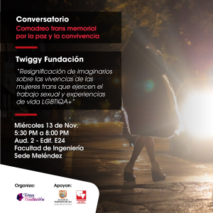 Conversatorio Comadreo trans memorial por la paz y la convivencia