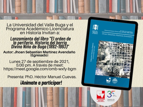 El orden de la periferia. Historia del barrio Divino Ni&ntilde;o de Buga
