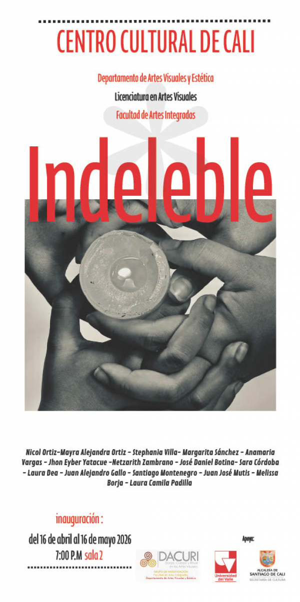 No te pierdas la apertura de la exposici&oacute;n &ldquo;Indeleble&rdquo;