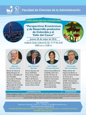 &ldquo;Foro Perspectivas Econ&oacute;micas y de Desarrollo Productivo de Colombia y el Valle del Cauca&rdquo;