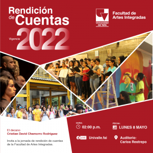 Rendici&oacute;n de cuentas de la Facultad de Artes Integradas 2022