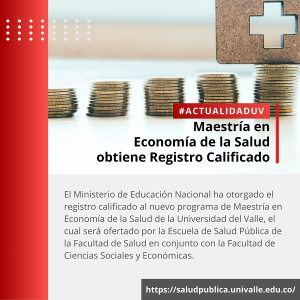 Maestr&iacute;a en Econom&iacute;a de la Salud obtiene Registro Calificado