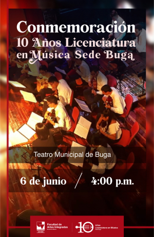 Licenciatura en M&uacute;sica de Univalle Buga celebra sus 10 a&ntilde;os