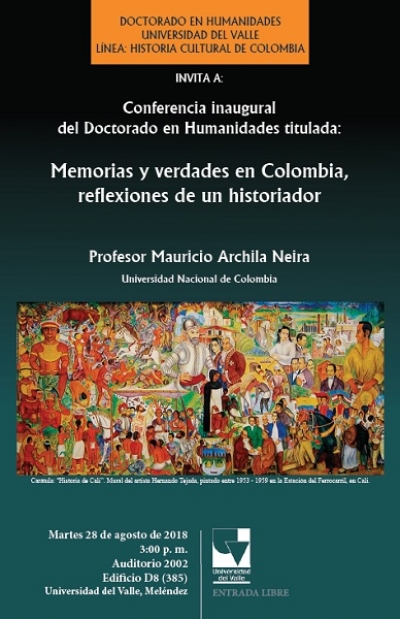 Memorias y verdades en Colombia, reflexiones de un historiador